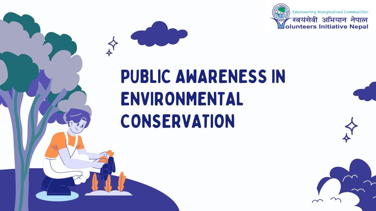 Public Awareness In Environment Conservation